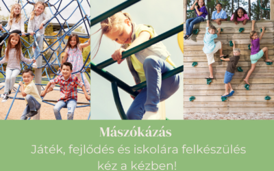 Mászókázás – Játék, fejlődés és iskolára felkészülés kéz a kézben!