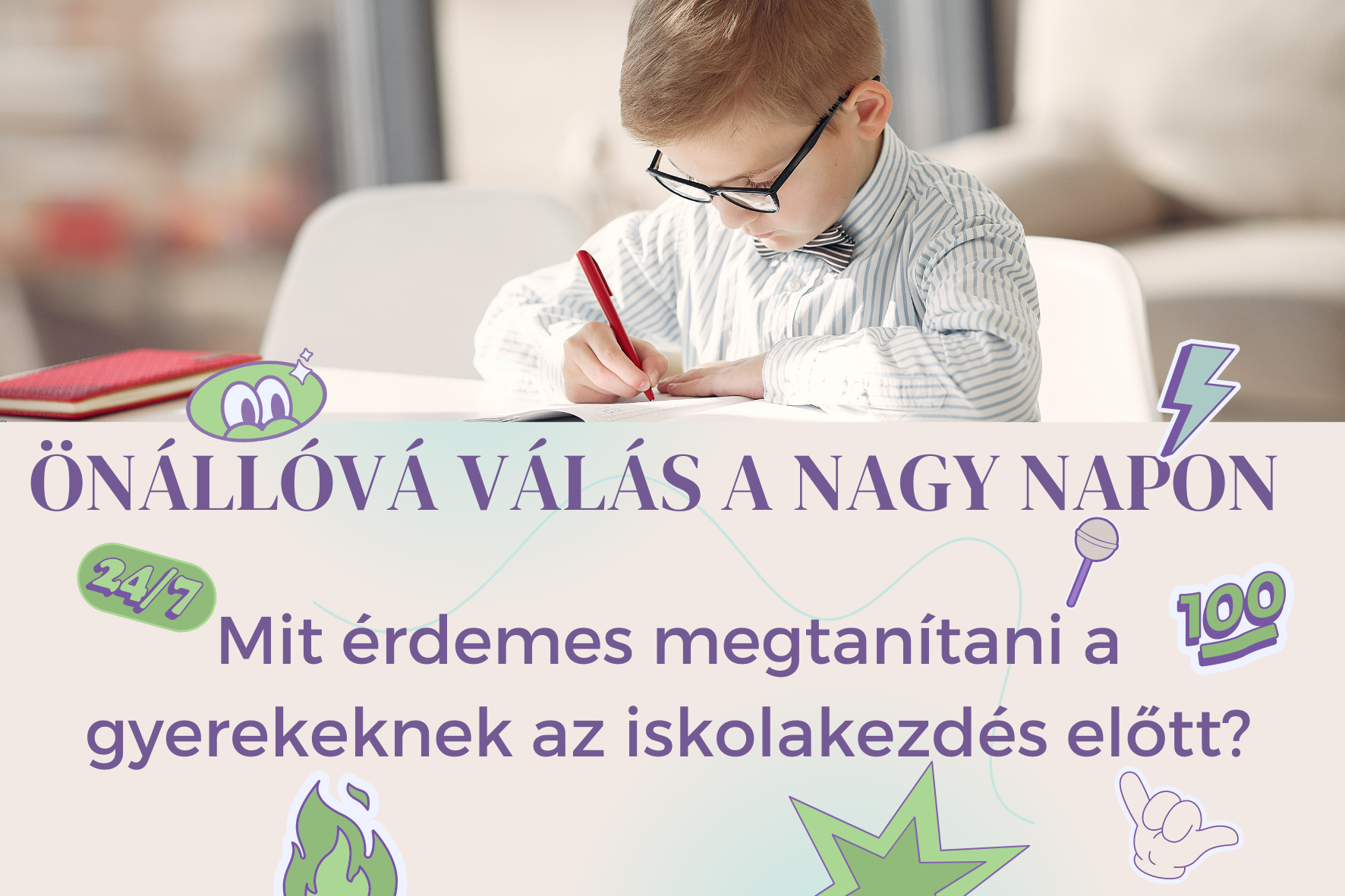 Önállóvá válás a nagy napon – Mit érdemes megtanítani a gyerekeknek az iskolakezdés előtt?